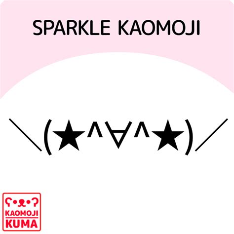 kaomoji sparkles|More.